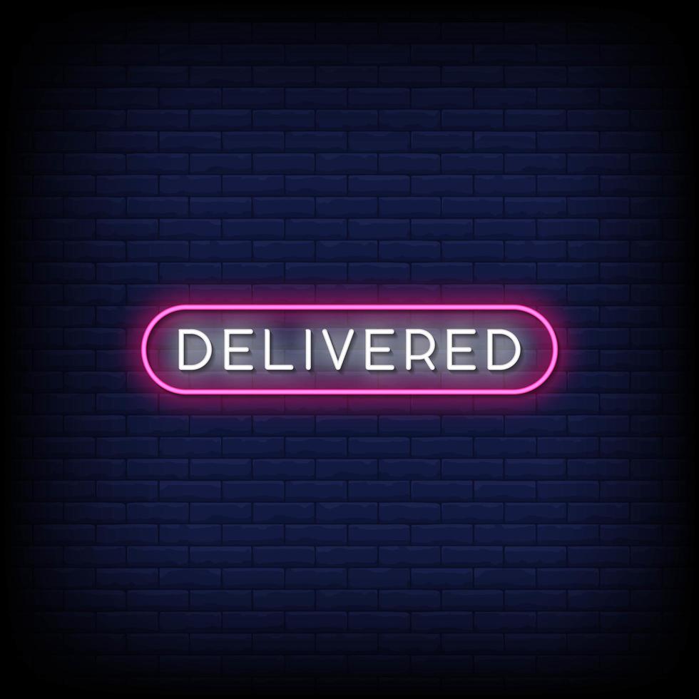 Delivered Neon Signs Style Text Vector