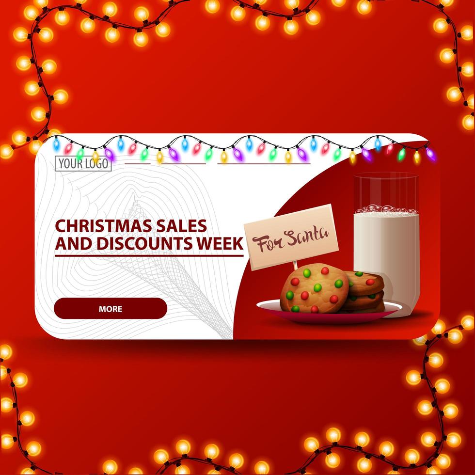 Rebajas navideñas y semana de descuentos, moderno banner rojo y blanco con guirnalda de colores, botón y galletas con un vaso de leche para santa claus vector