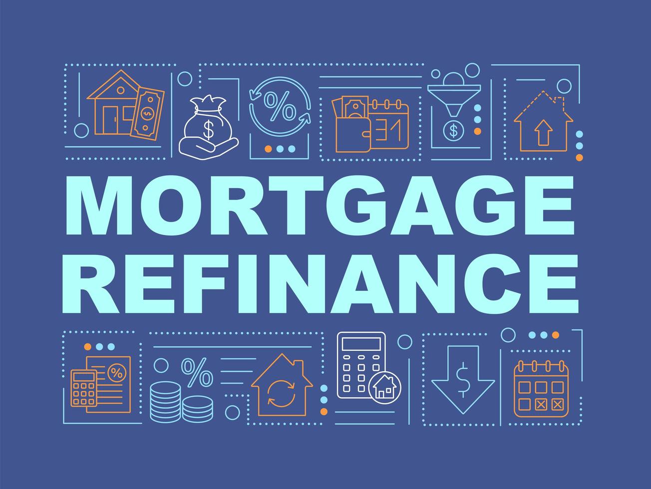 Mortgage refinance word concepts banner vector