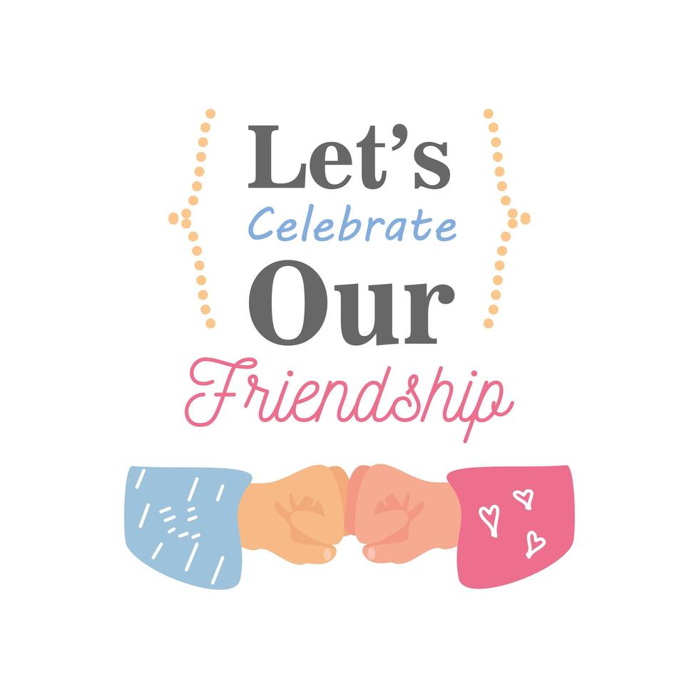 lets celebrate our friendship with fist bump detailed style icon vector design