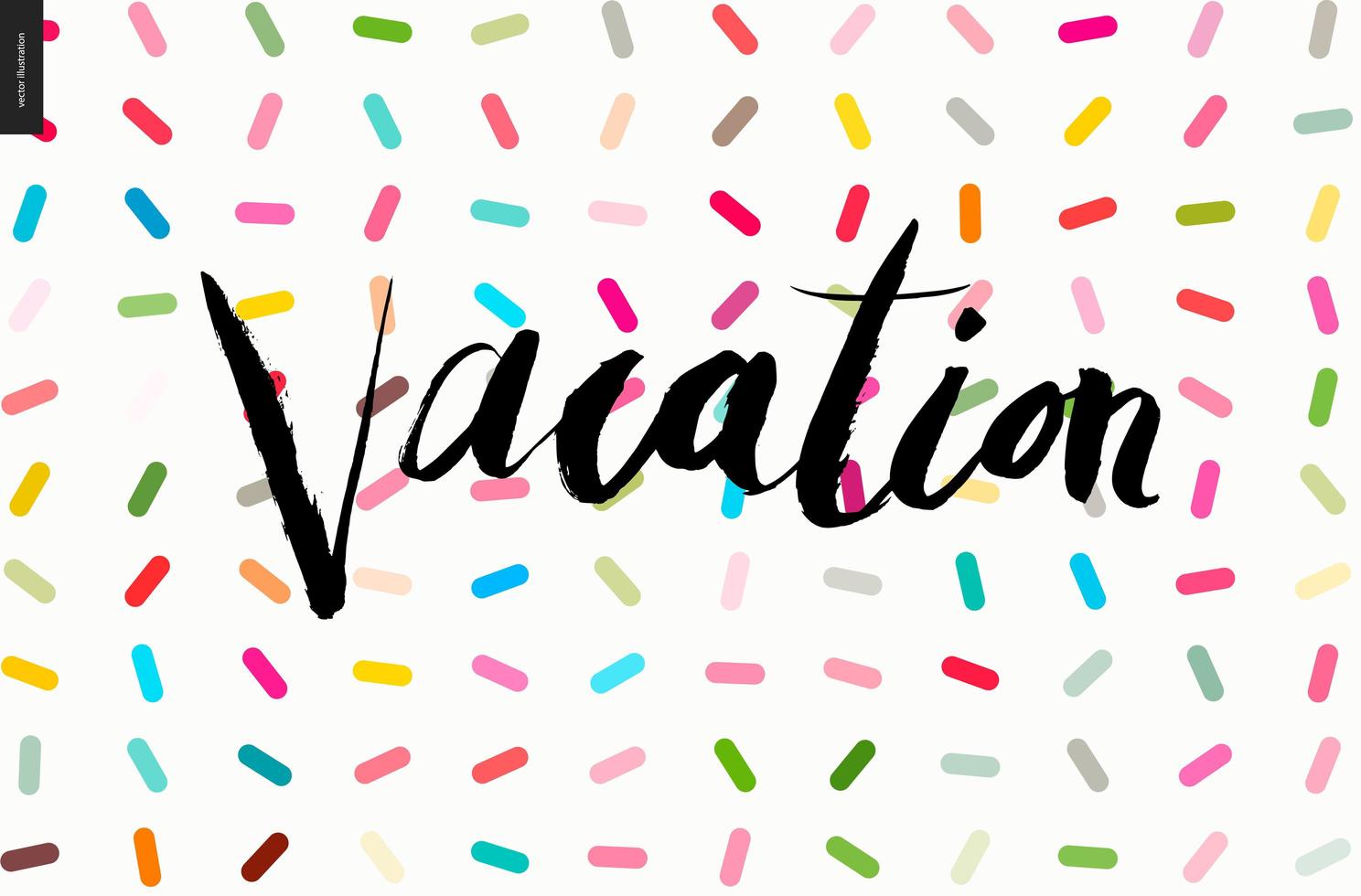 Vacation lettering on sprinkles pattern vector