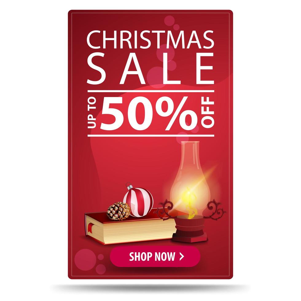 Christmas sale, up to 50 off, red vertical discount banner with button, antique lamp, Christmas book, Christmas ball and cone vector