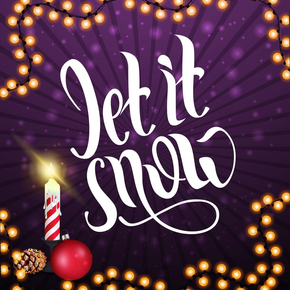 Let it snow, square purple postcard with frame garland vector