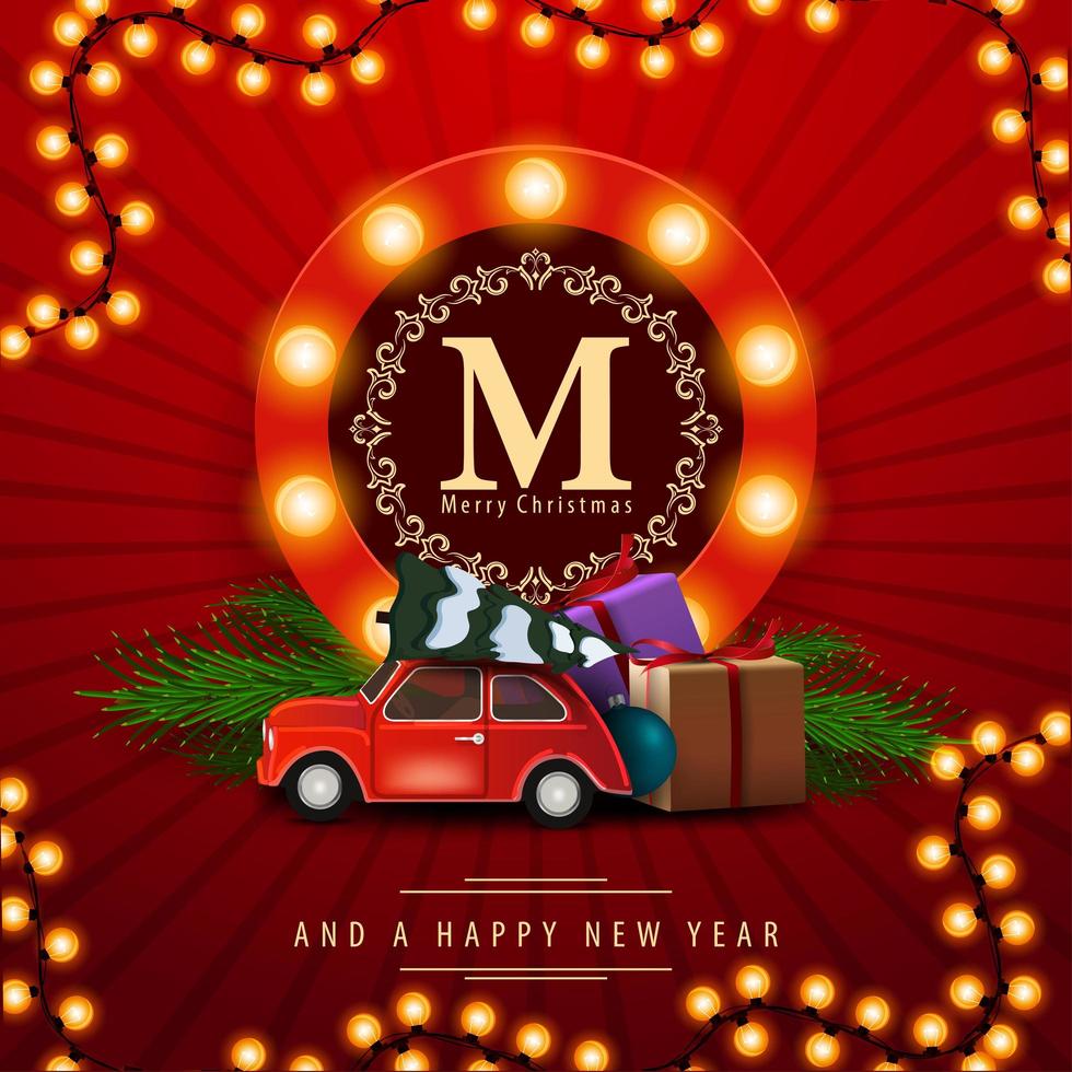 Merry Christmas and happy New Year, red square postcard with antique car carrying Christmas tree. Greeting card with round logo with bulbs vector