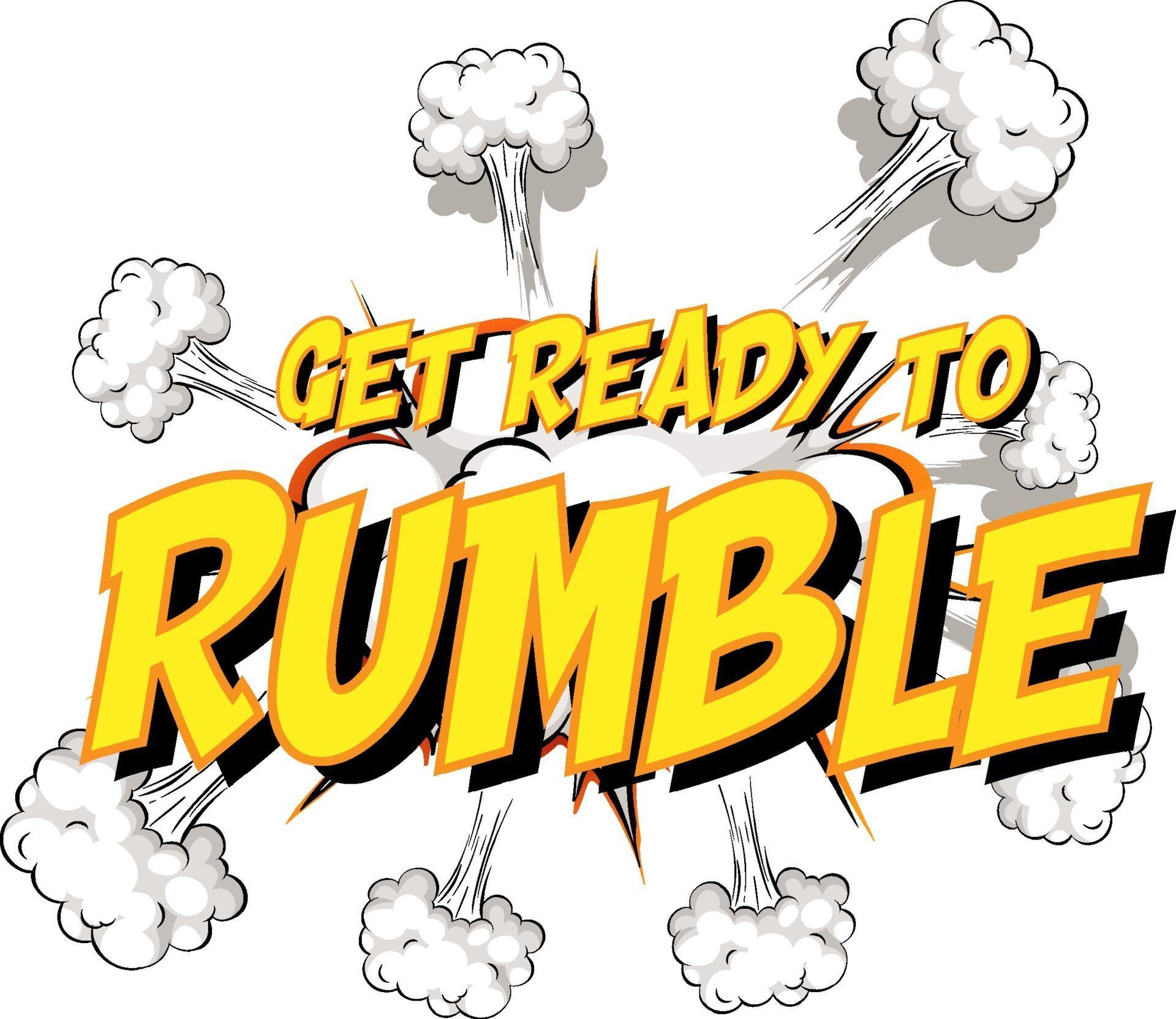 Let's Get Ready To Rumble Sound Clip Comic speech bubble with get ready to rumble text 1953833 Vector Art at