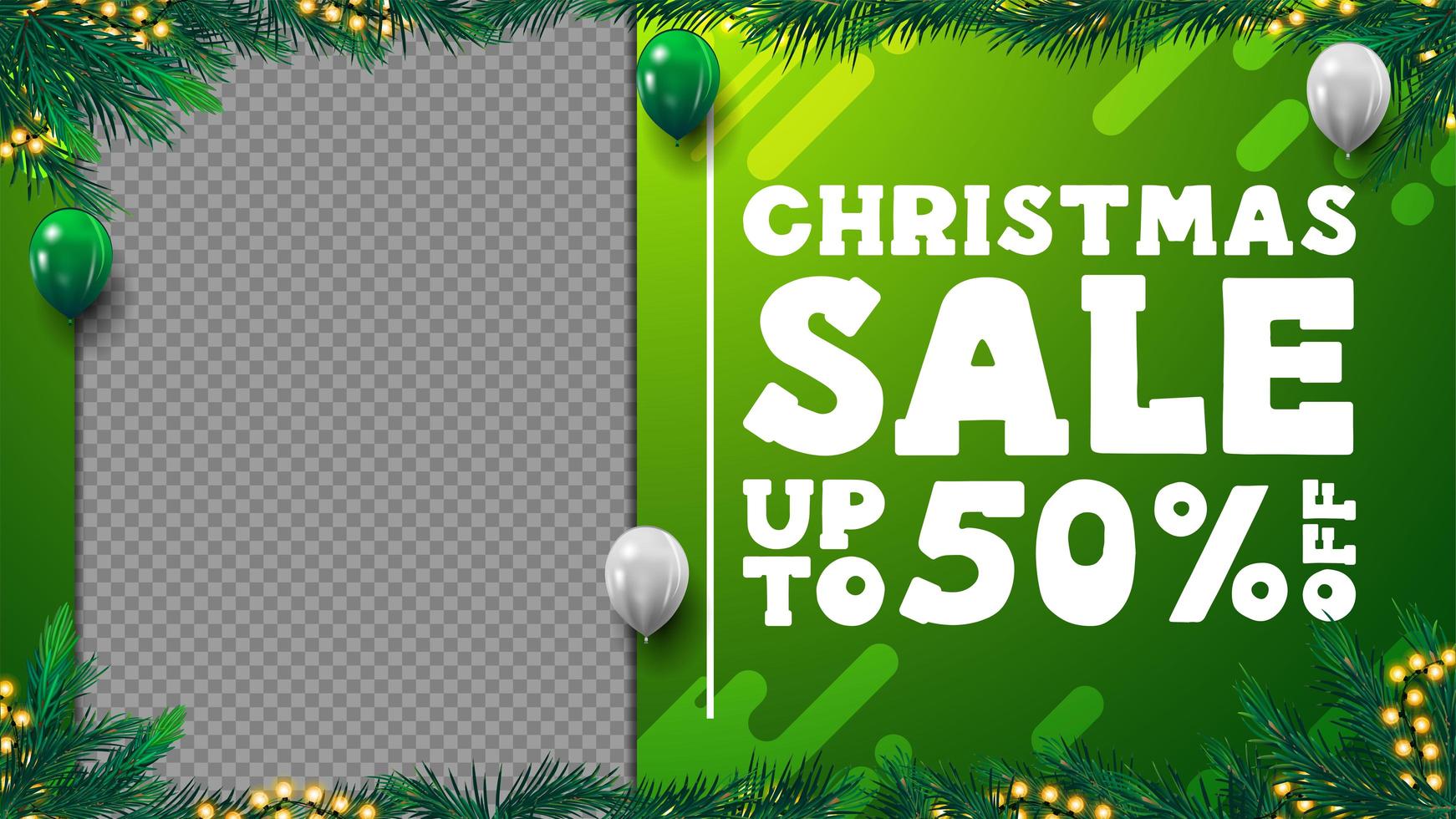 Green Christmas discount blank template for your creativity with frame of Christmas tree branches, garland, copy space and flying balloons vector