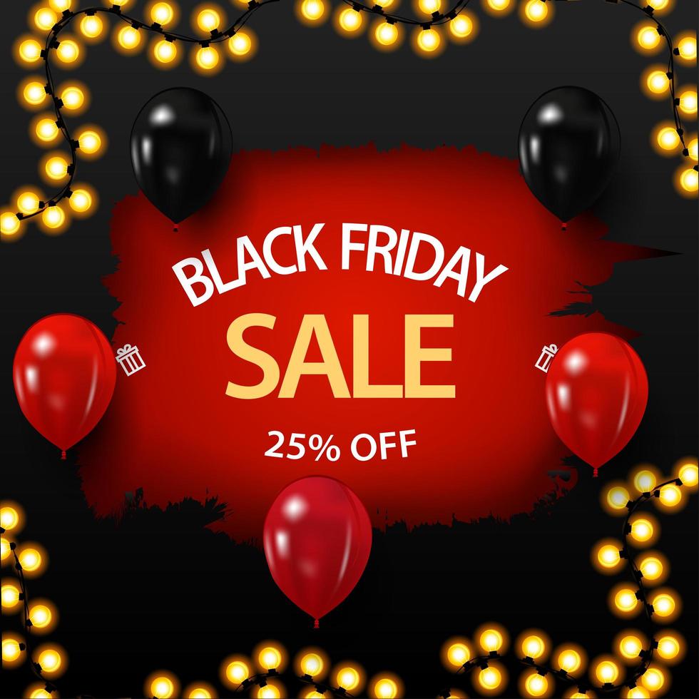 Black Friday sale, up to 25 off, red discount banner with a hole in the wall and balloons vector