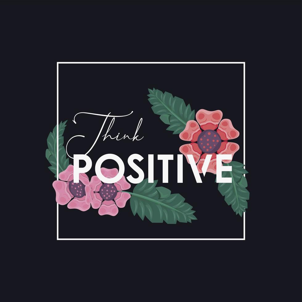 floral frame poster with think positive words vector