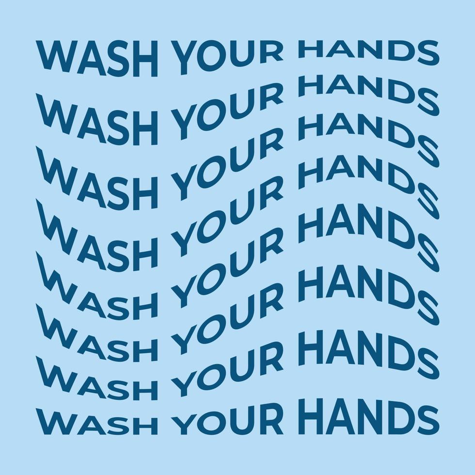 Wash Your Hands wave text vector illustration abstract shape. Graphic vector element with warp effect for your design