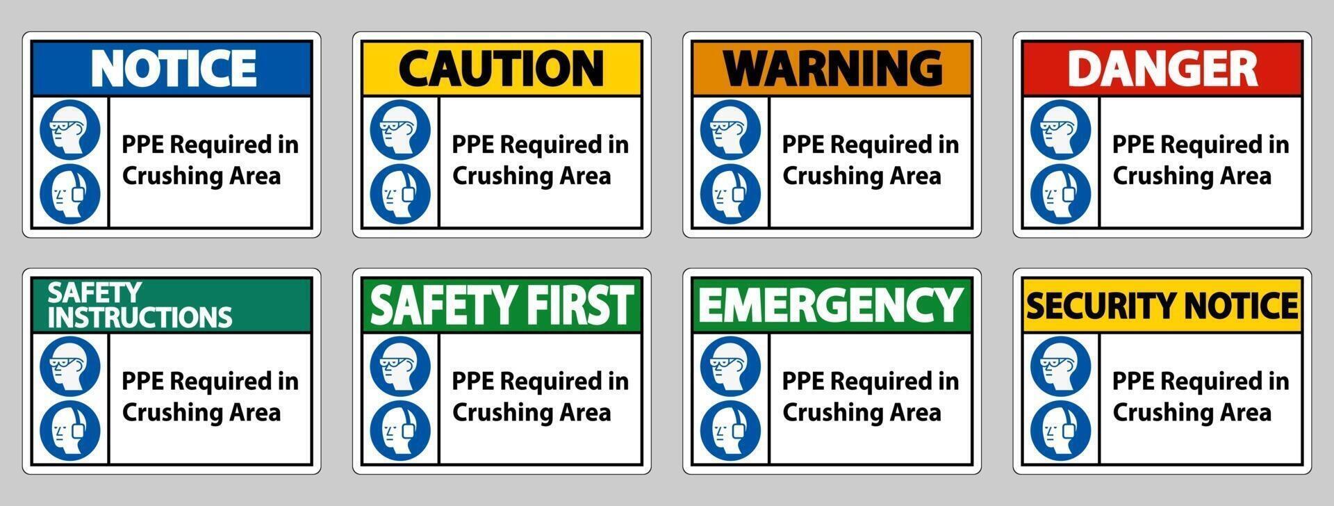 Sign PPE Required In Crushing Area Isolate on White Background vector