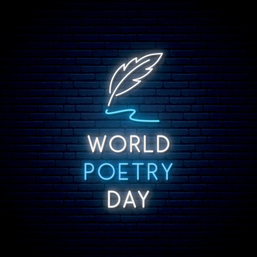 World Poetry Day neon signboard. Shiny white feather  on dark brick wall background. vector