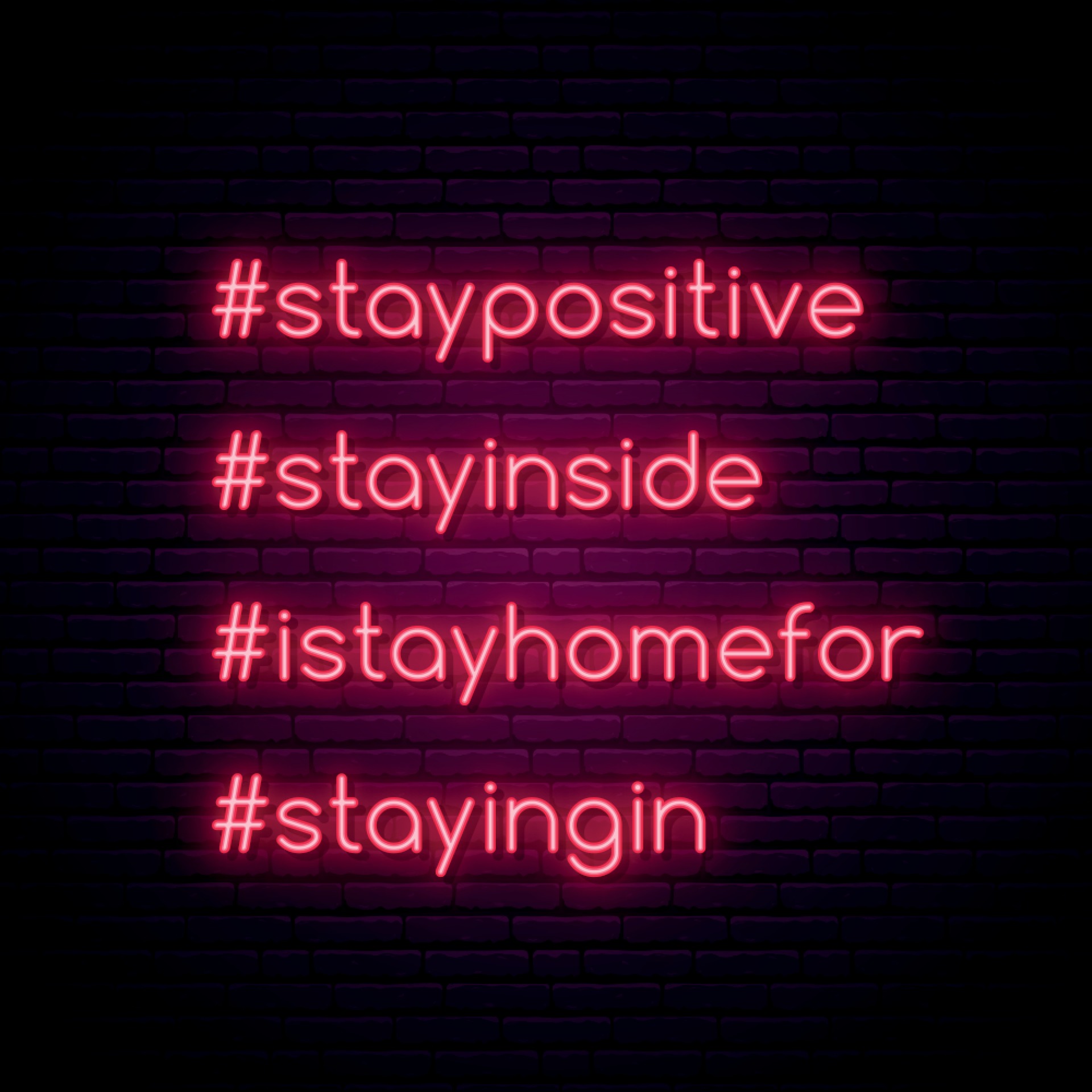 Stay positive stay inside i stay home for staying in hashtag