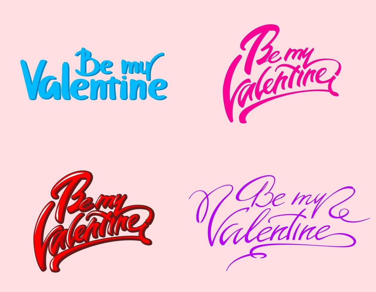 Be My Valentine lettering collection. vector