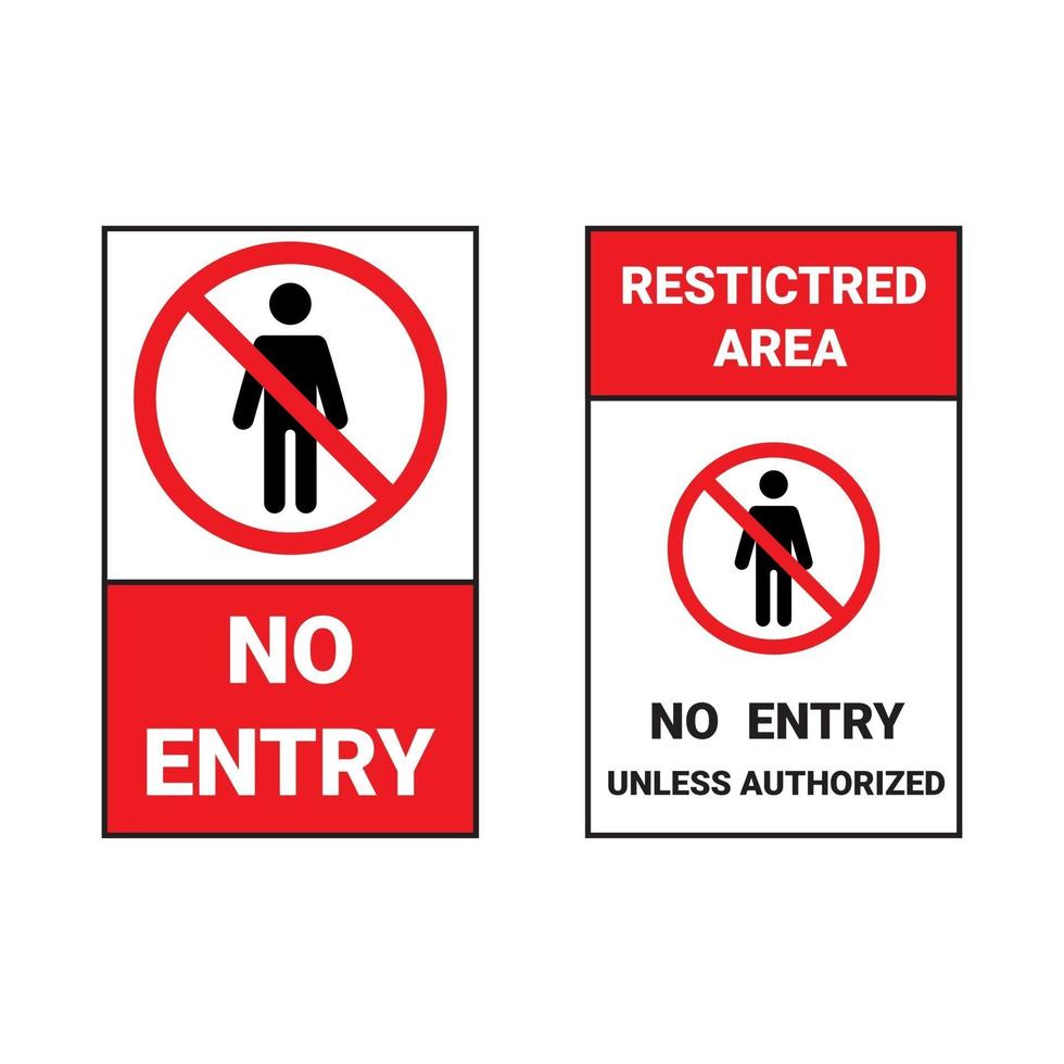 Red sign no entry and restricted area unless authorized sign vector