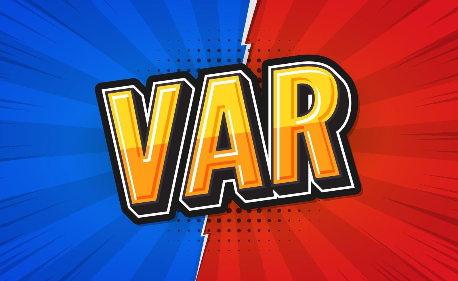 VAR, Video assistant referee. text poster design. Vector illustration