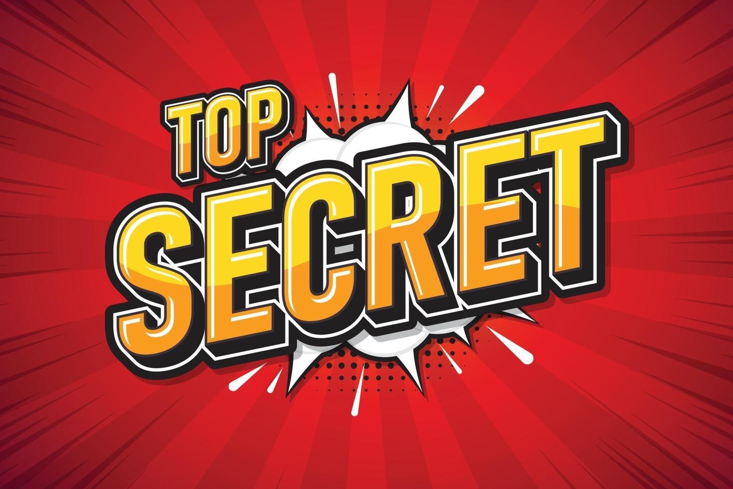 Top secret, Speech poster text art design. Vector illustration