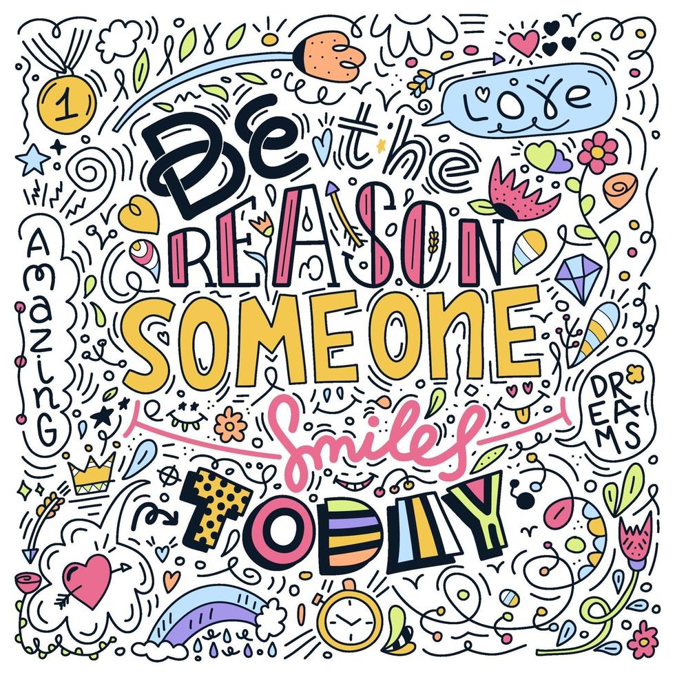 be the reason someone smiles today doodle and lettering design for apparal vector