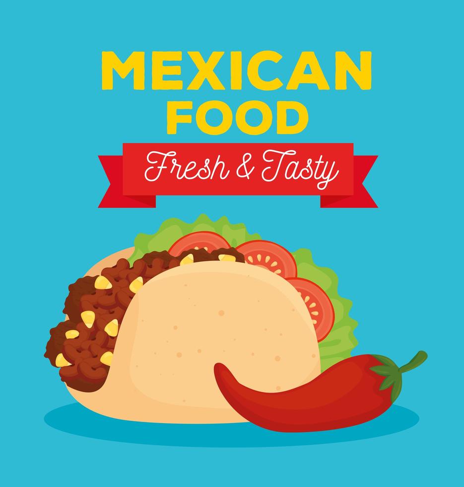 mexican food poster with fresh and tasty taco and chili pepper vector