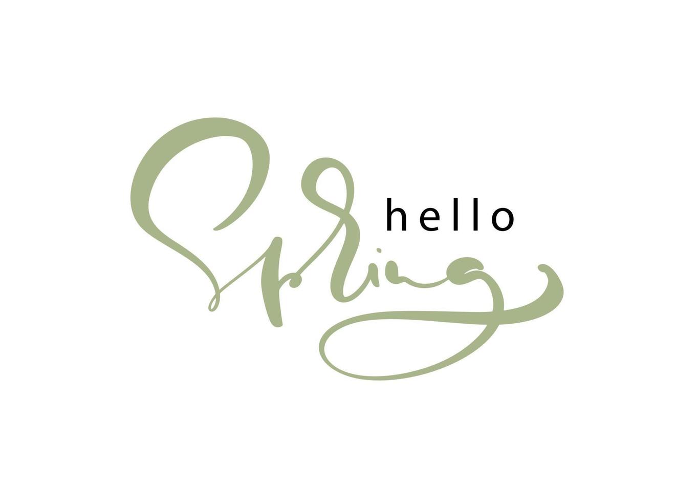 Hello spring lettering. Calligraphy winter postcard or poster graphic design lettering element. Hand written calligraphy style spring postcard. Hello spring. Simple vector brush calligraphy