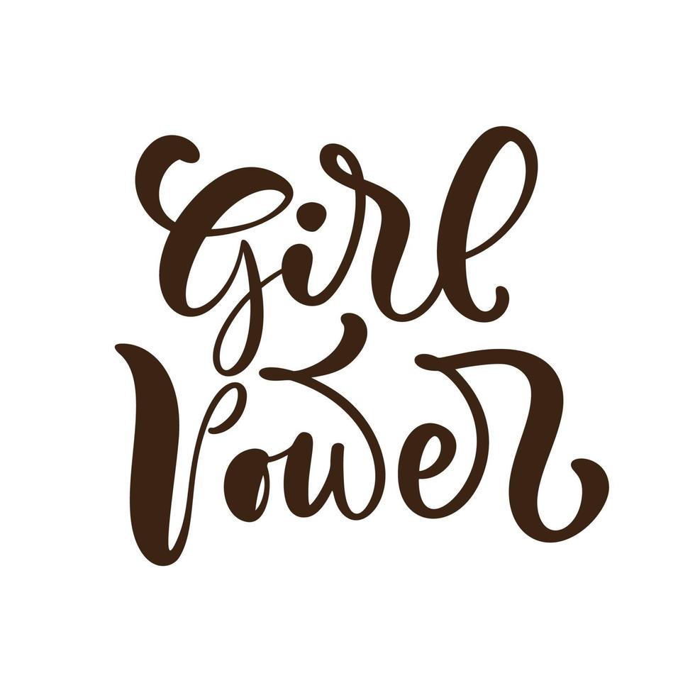 Girl power Vector handwritten calligraphy lettering text. Hand drawn lettering quote. illustration for greting card, t shirt, banner and poster