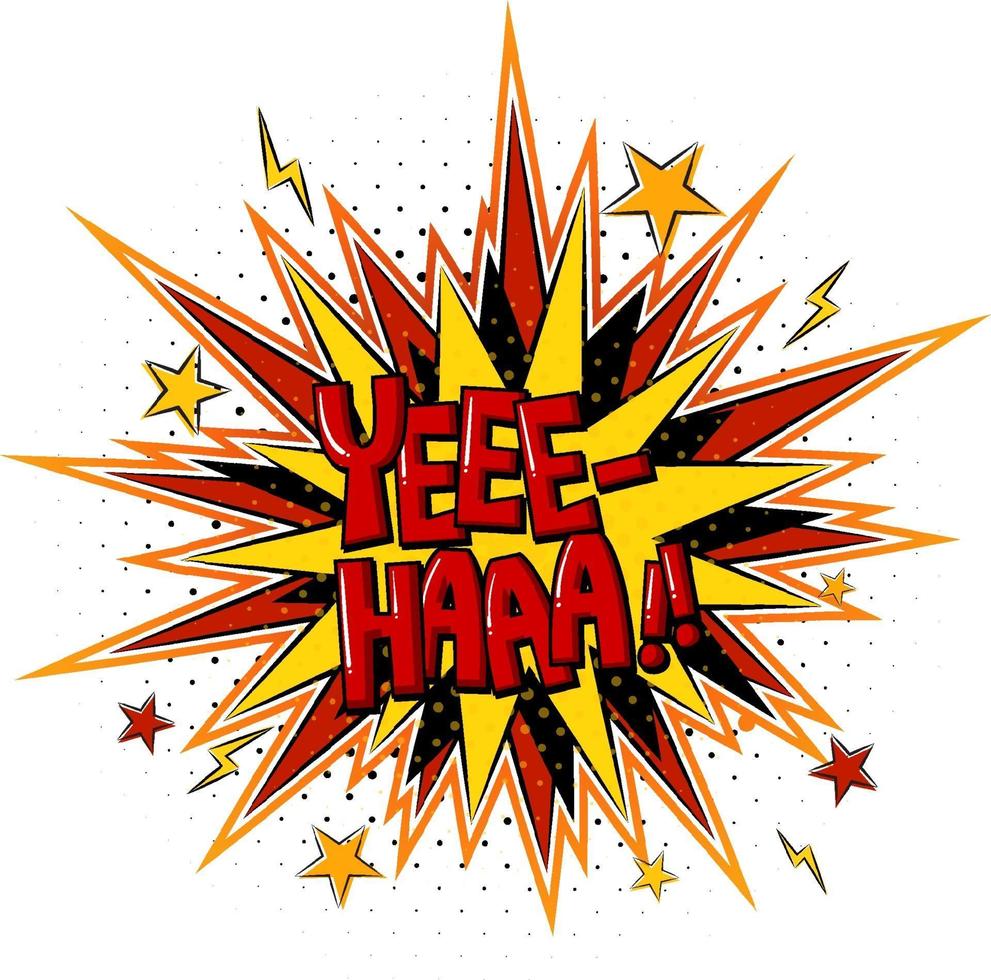 Comic speech bubble with yee-haa text vector