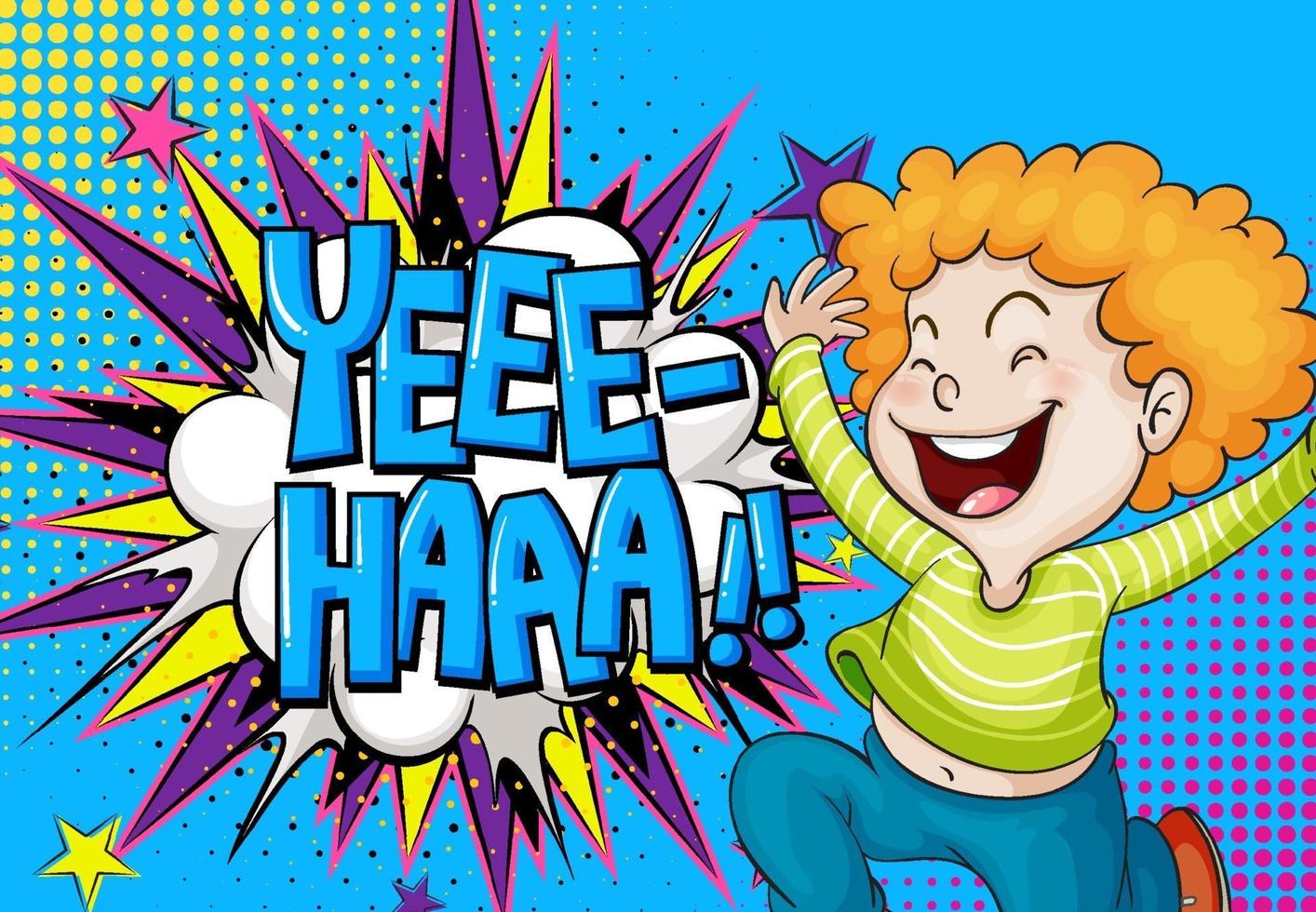 Yeee-haa word on explosion background with boy cartoon character vector