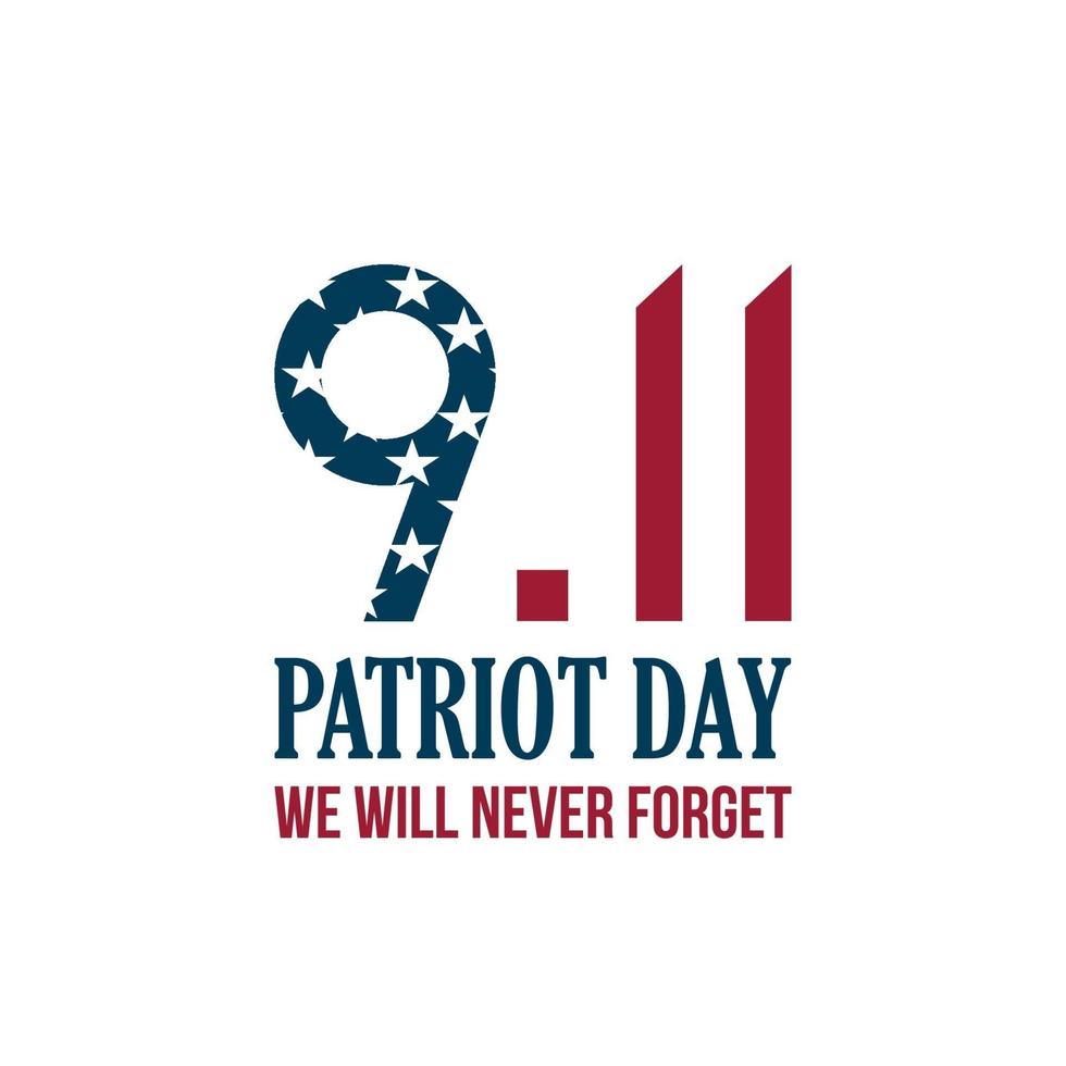 Tarjeta del día del patriota 911. nosotros nunca olvidaremos. vector
