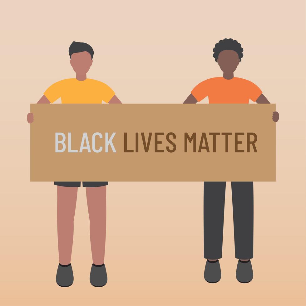 Black life matters stop the racism of men two holding signs vector