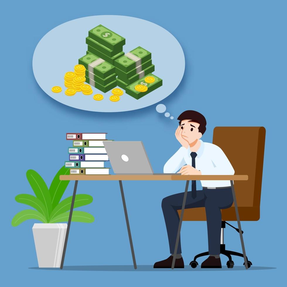 Businessman thinking or dreaming about money profit income and want to be rich. An employee have a goal to be successful and richest. Vector illustration design.