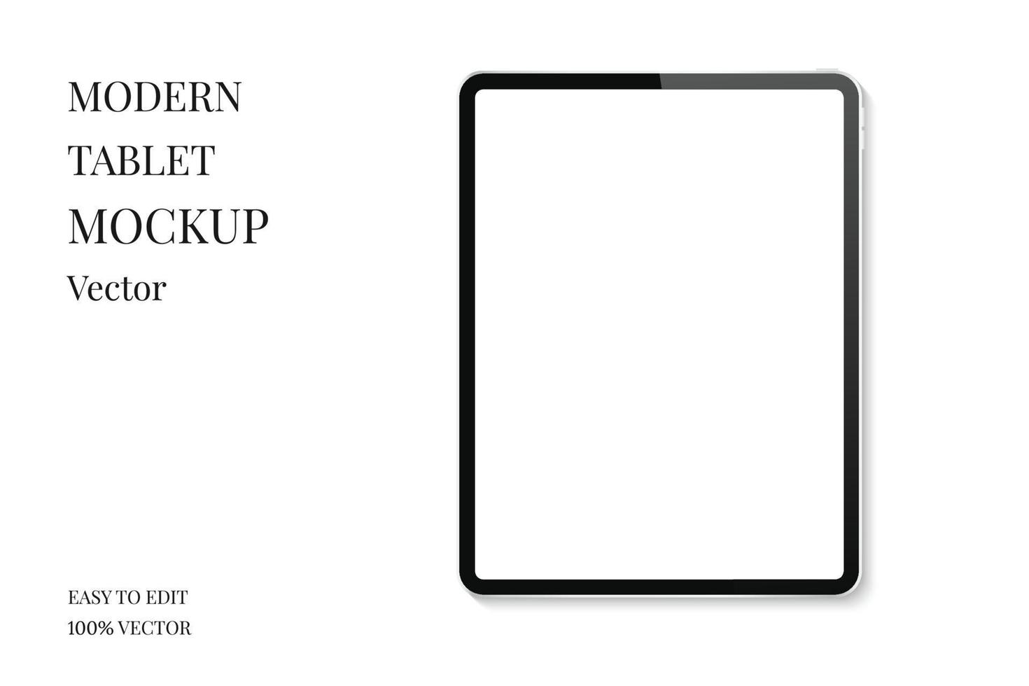 Tablet mockup vector. Modern tablet with empty screen. Realistic tablet computer isolated on white background. vector