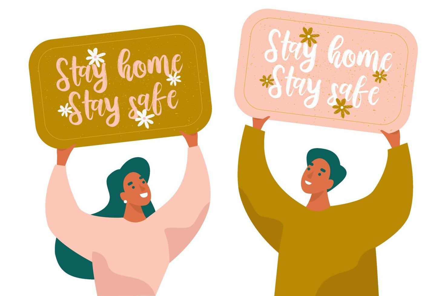 Stay Home Stay Safe lettering banners. Two people holding banners. Quarantine measures, call for isolation period. Vector illustration.