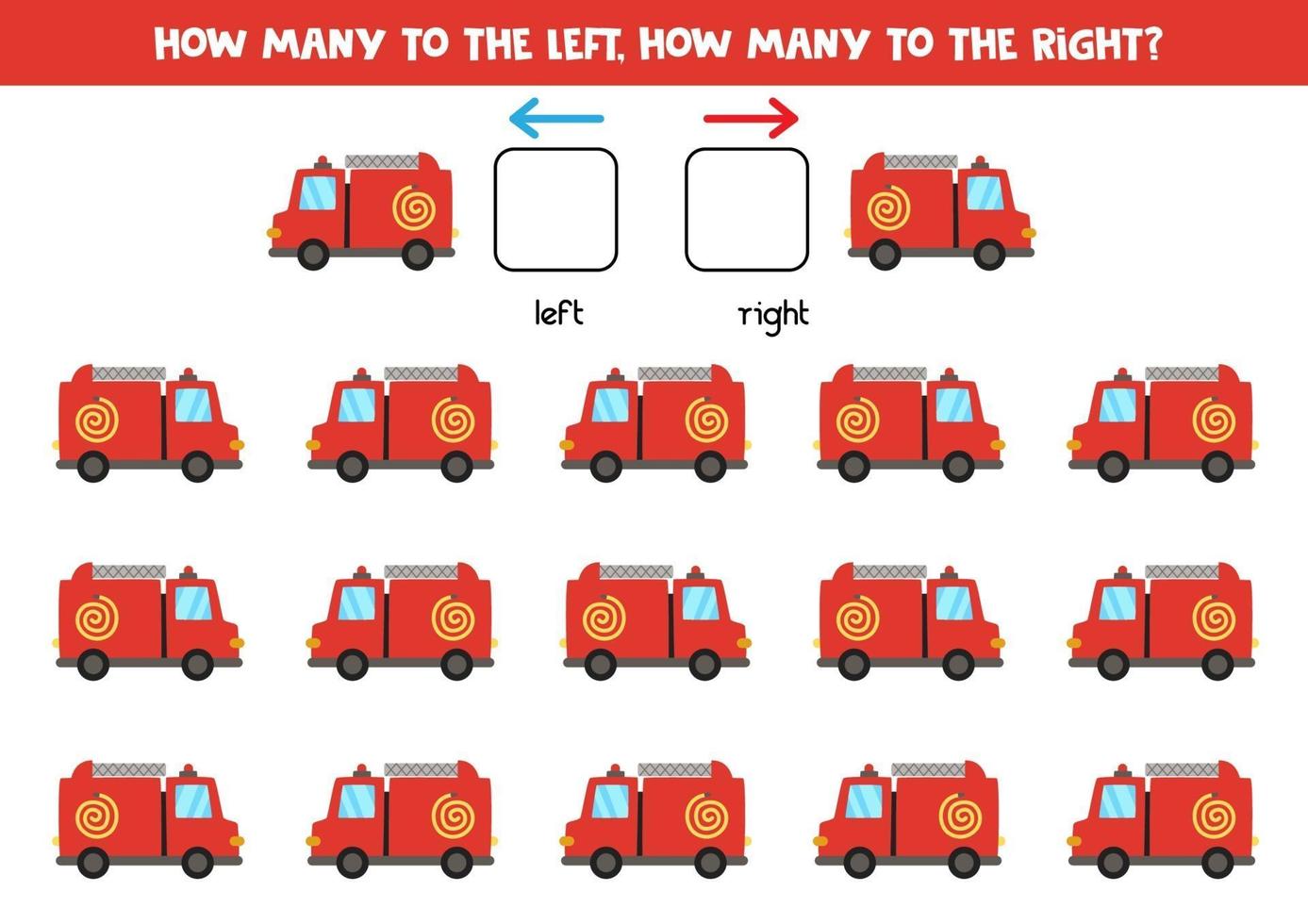 Left or right with fire truck. Logical worksheet for preschoolers. vector