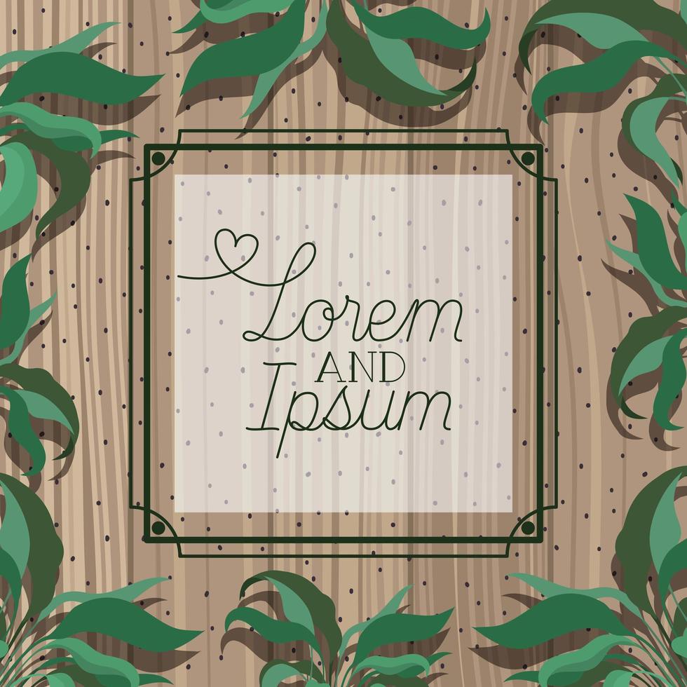 square frame with leaves in wooden background vector