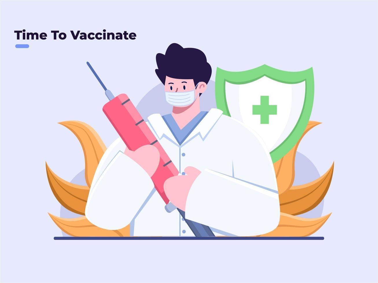 Flat illustration of Time to Vaccinate Covid-19 Coronavirus, Cure Covid-19 Virus, Protect from coronavirus, Doctor fight the covid-19 virus, Get ready to end corona virus pandemic. vector
