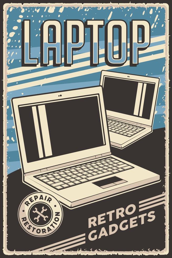 Retro Vintage Poster, Gadgets Laptop Notebook Computer, Repair, Service, Restoration vector