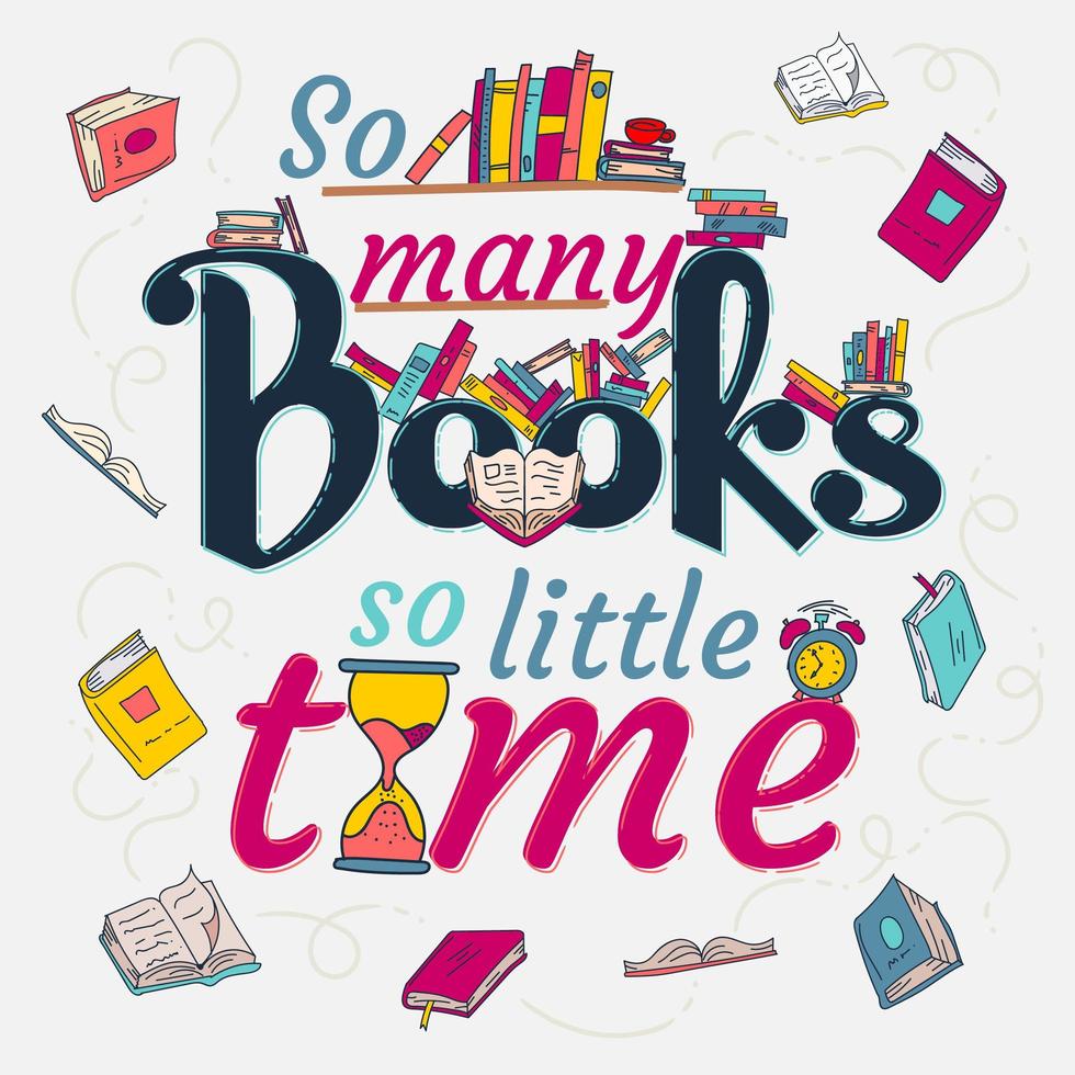 So many books so little time decorative illustration vector