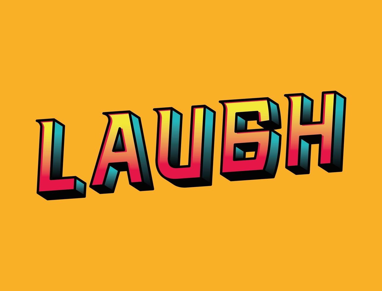3d laugh lettering on orange background vector design