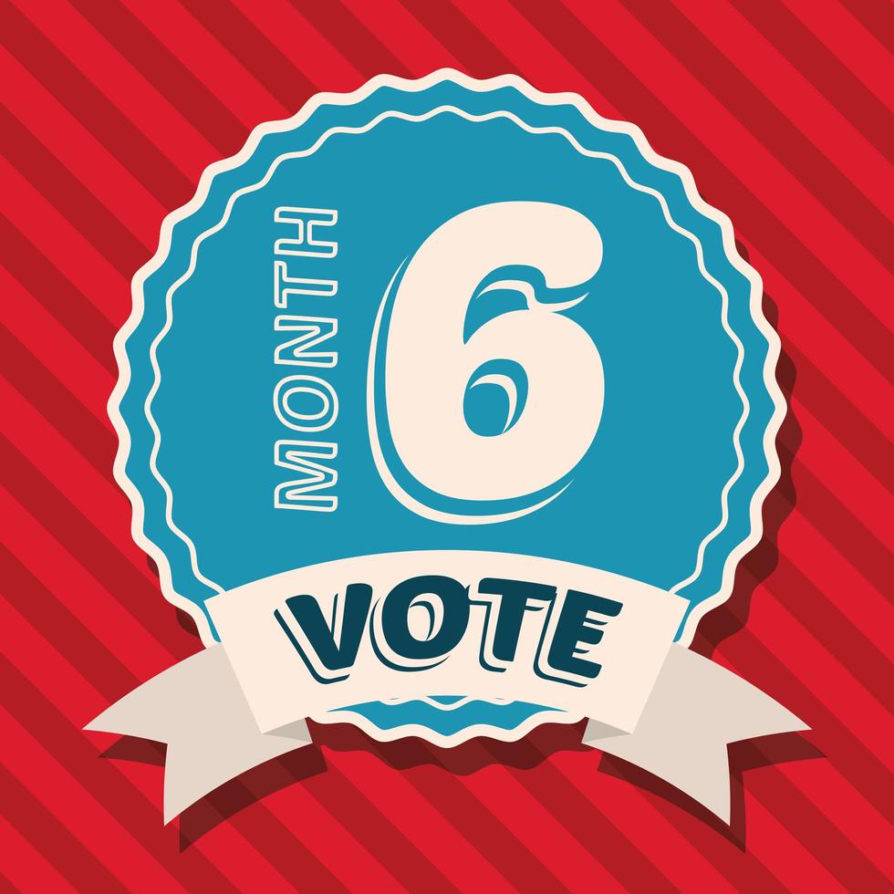 Vote month 6 on seal stamp vector design