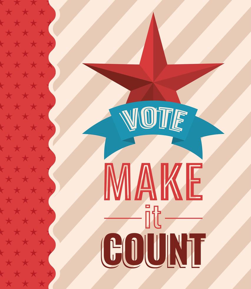 vote and maket it count with star and ribbon vector design