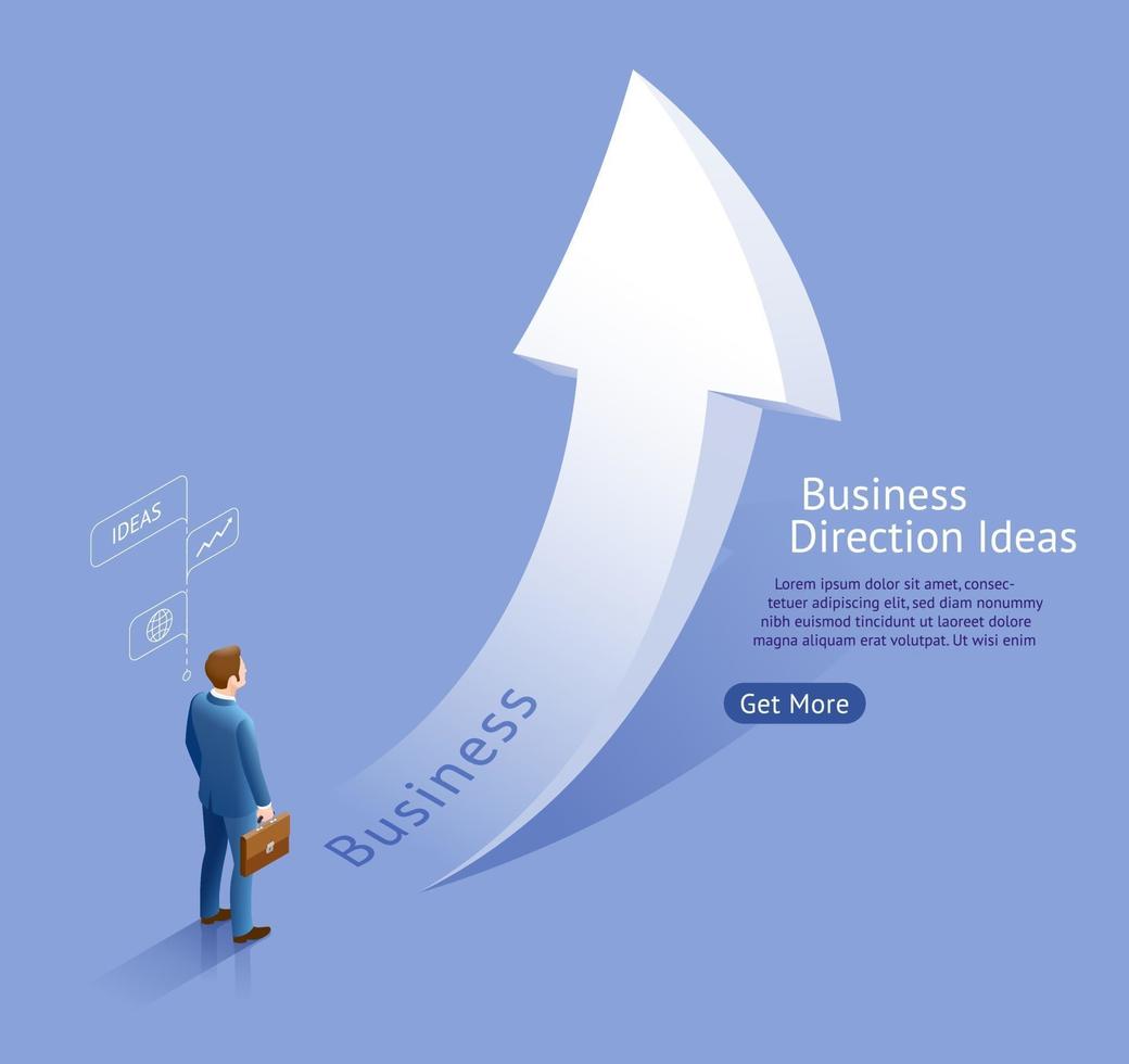 Business direction ideas. Businessman looking at white arrow growing up vector isometric illustrations.