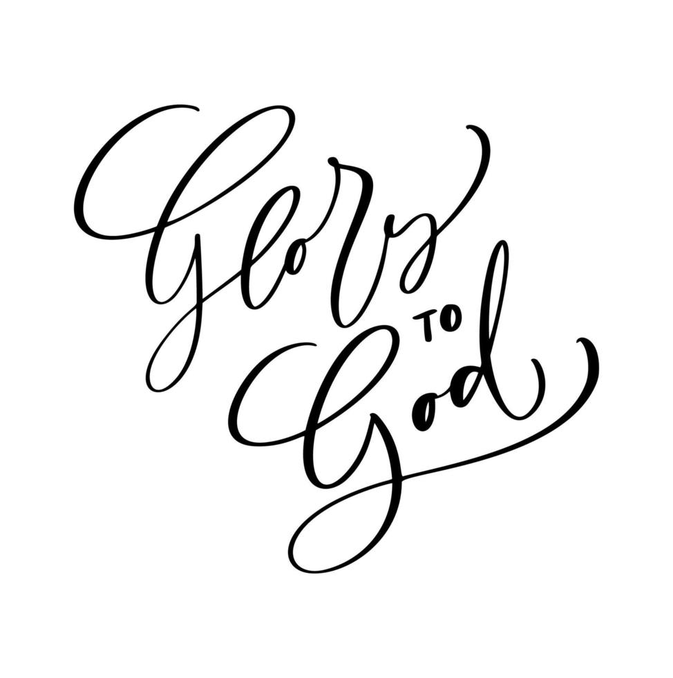 Glory to God christian text Hand drawn logo lettering Greeting Card. Typographical Vector phrase Handmade calligraphy quote on isolates white background.