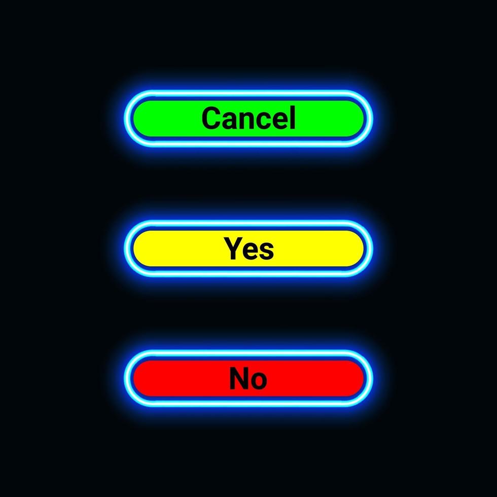 Button cancel, yes and no with neon or icon for website, mobile application and template UI material. vector illustration