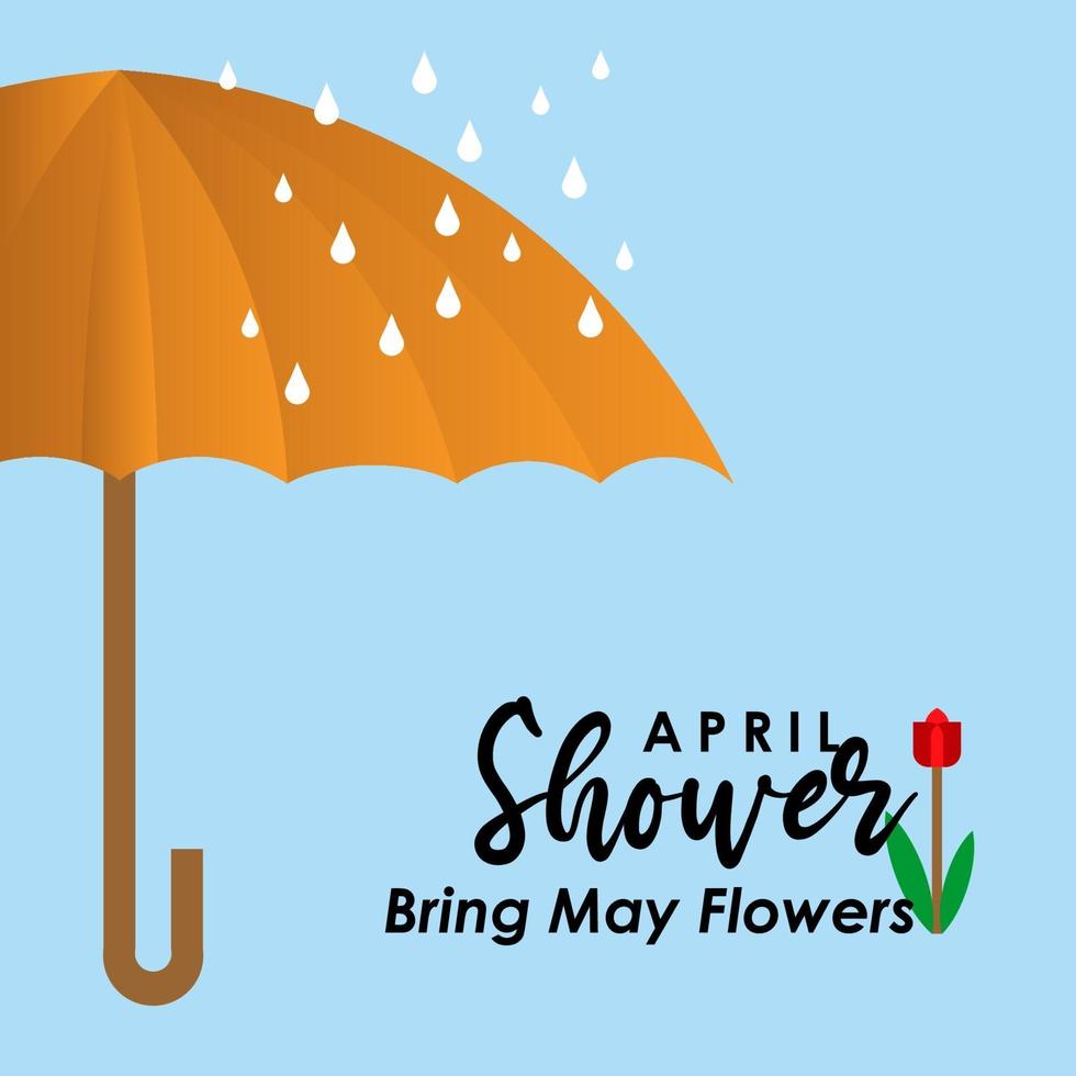 April Showers Bring May Flowers Vector Template Design Illustration