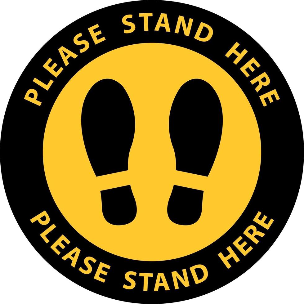 foot print Warning . please stand here vector