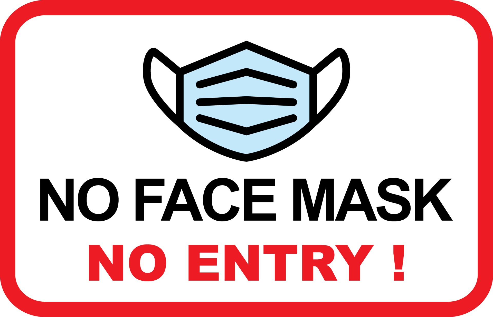 No mask. No mask allowed. No mask no service. No service. Service all sign.