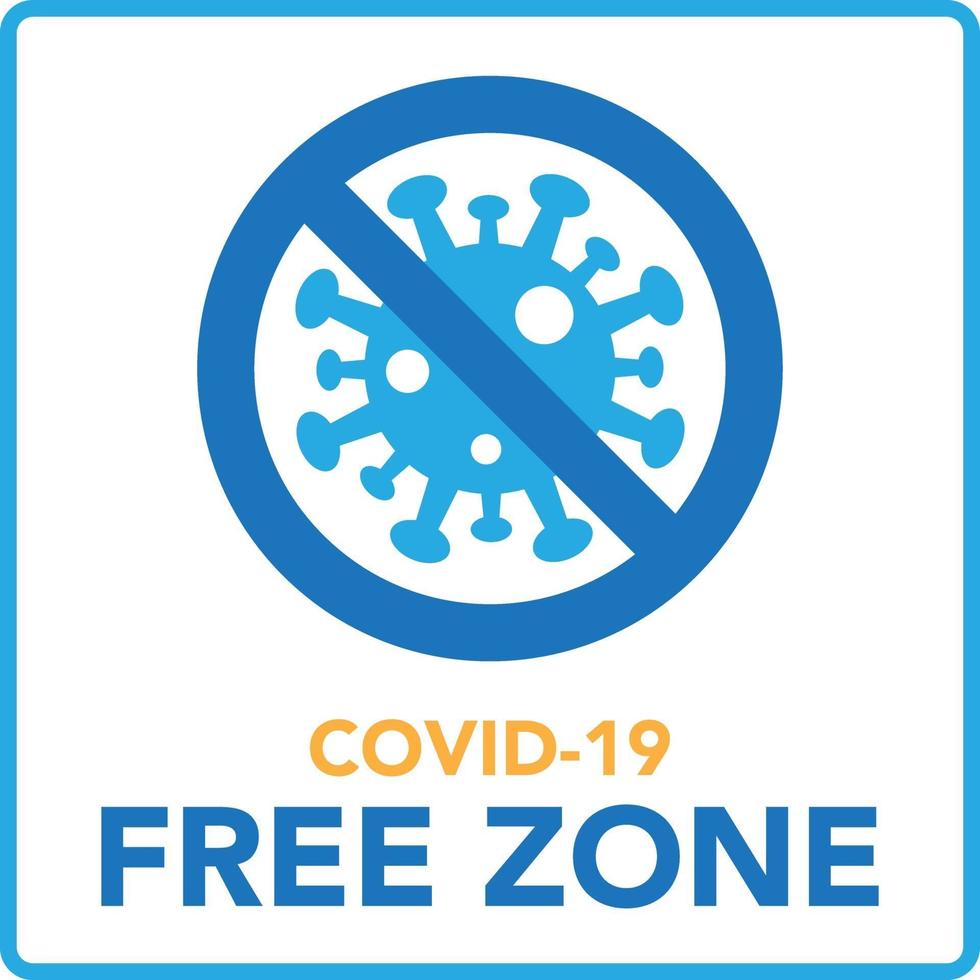 Covid free zone sign symbol vector