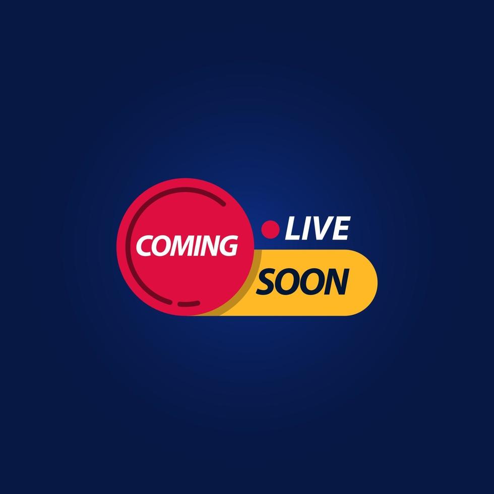 Coming Soon Live Label Logo Vector Template Design Illustration