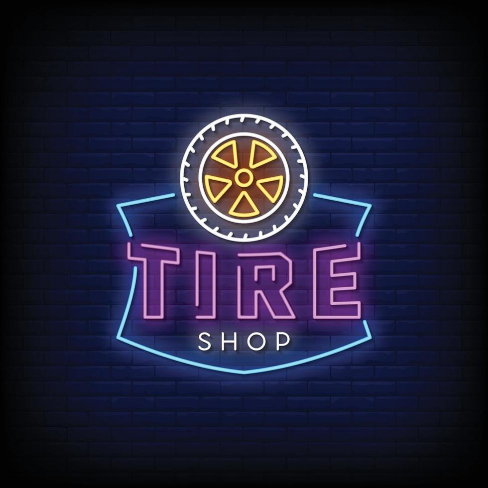 Tire Shop Logo Neon Signs Style Text Vector