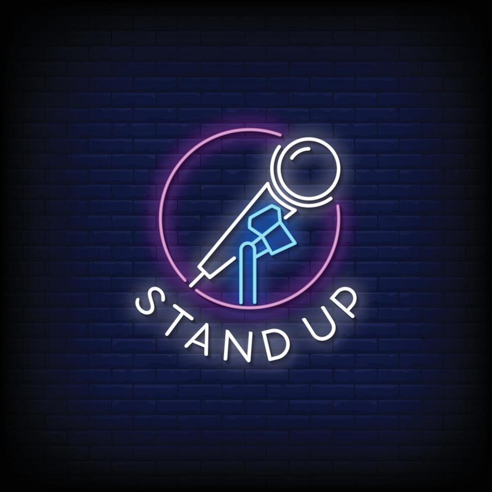 Stand Up Design Neon Signs Style Text Vector