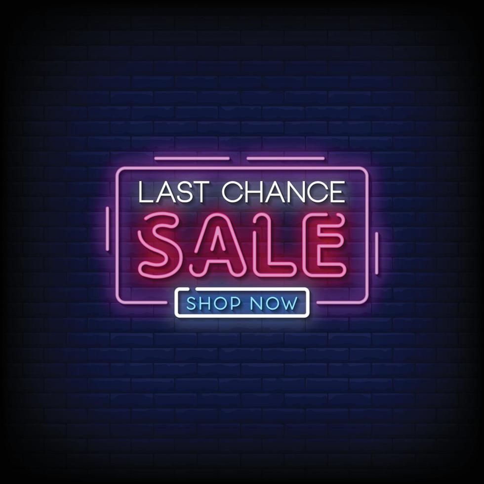 Last Chance Sale Design Neon Signs Style Text Vector